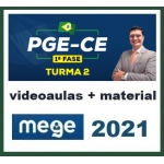 PGE CE -  Procurador do Estado do Ceará - Reta Final - Pós Edital (MEGE 2021.2) Procuradoria Geral do Estado do Ceará